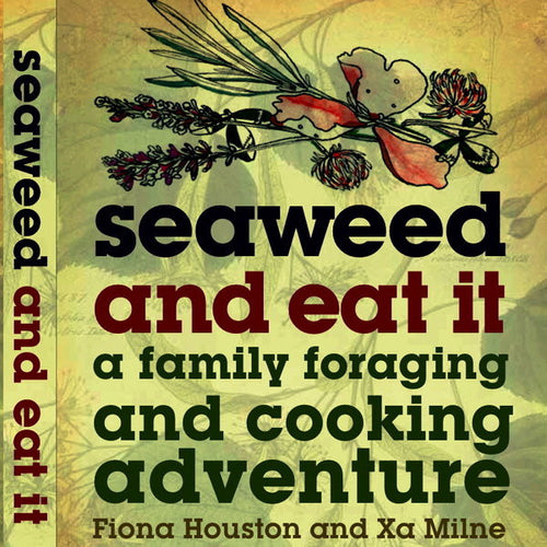Seaweed and Eat It book cover